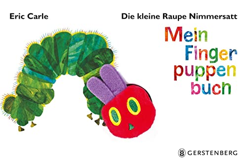 Die kleine Raupe Nimmersatt - Mein Fingerpuppenbuch (Cover Bild kann...
