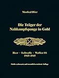 nahkampfspange bronze  Die Träger der Nahkampfspange in Gold: Heer - Luftwaffe - Waffen SS 1943-45