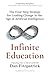 Infinite Education: The Four-Step Strategy for Leading Change in the Age of Artificial Intelligence (LeadershipGoals Series)