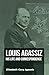 Louis Agassiz - His Life and Correspondence - Volume I