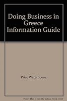 Doing Business in Greece Information Guide B000PCJWES Book Cover