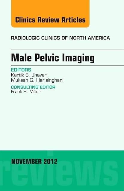 Portada de Male Pelvic Imaging, An Issue of Radiologic Clinics of North America
