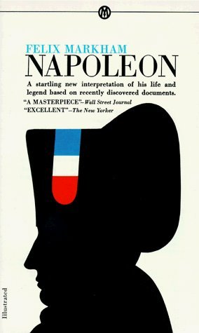 Napoleon (Mentor Series) by Felix Markham (1966... B01FIY3IW4 Book Cover