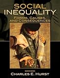 Social Inequality: Forms, Causes, and Consequences (7th Edition)