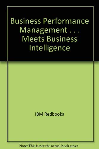 Buy Business Performance Management . . . Meets Business Intelligence — BookShops.in