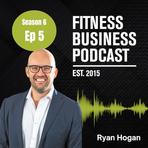 What 10,000 Fitness Consumers Want From Your Gym: Les Mills Reports on Strength Training Confidence Gaps, Onboarding Importance, and Gym Culture & "Vibe" (S6 E5)