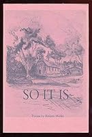 So it is: Poems 0962689807 Book Cover