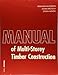 Produktbild Manual of Multistorey Timber Construction: Classic building material in a flexible system (DETAIL Construction Manuals)