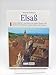 DuMont Kunst Reiseführer Elsass: Fachwerkdörfer und historische Städte, Burgen und Kirchen im Weinland zwischen Rhein und Vogesen
