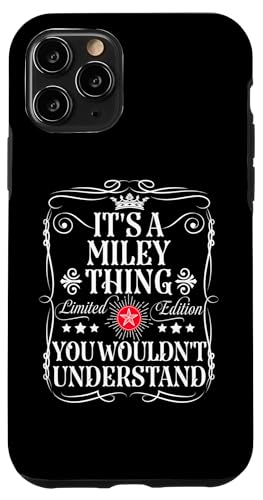 Carcasa para iPhone 11 Pro Miley Name It's A Miley Thing You Wouldn't Understanding