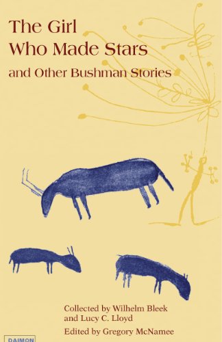 The Girl Who Made Stars and Other Bushman Stories