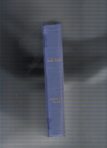 The Wisconsin Blue Book 1944 B0034ZU9MM Book Cover