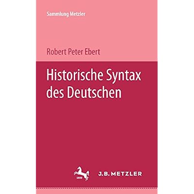 Historische Syntax des Deutschen
