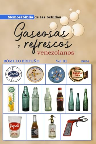 Memorabilia de las Bebidas Gaseosas y Refrescos Venezolanos