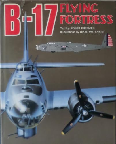 B 17: Flying Fortress