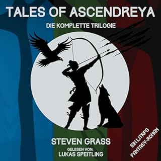 Tales of Ascendreya - Sammelband: Die gesamte LitRPG-Fantasy-Trilogie als Boxset cover art