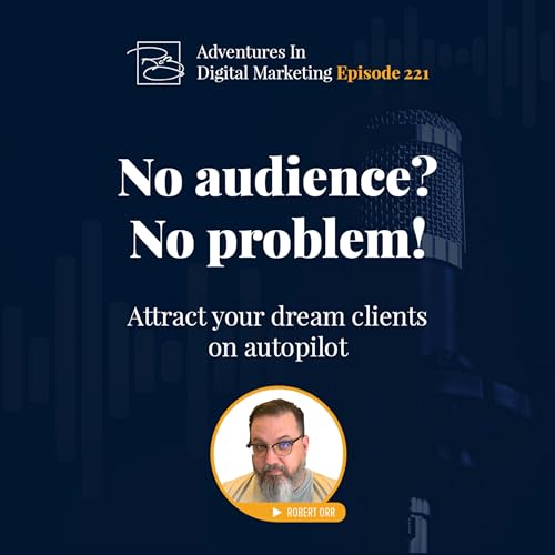 No audience? No problem!