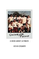 Universe Point: A Book About Ultimate 0996310789 Book Cover