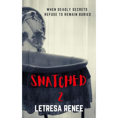 Snatched 2 by LeTresa Renee episode artwork