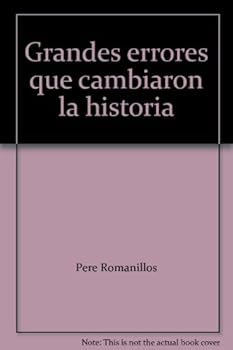 Unknown Binding Grandes errores que cambiaron la historia [Spanish] Book