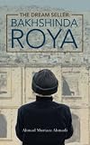 The Dream Seller: Bakhshinda Roya