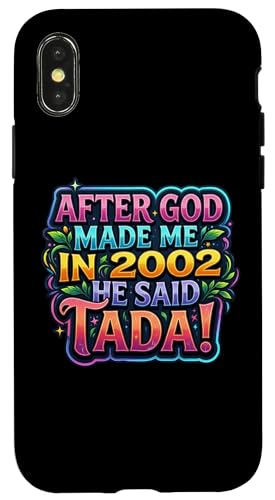After God Made Me In 2002 He Said Tada ���f�B�[�X�a�����p�[�e�B�[ �X�}�z�P�[�X iPhone X/XS �p