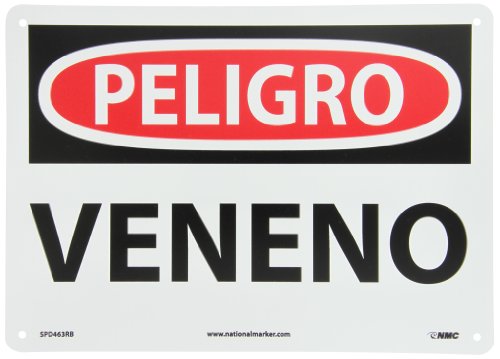 Panneau OSHA de danger Veneno en aluminium haute résistance NMC