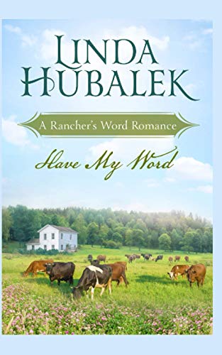 Have my Word (Rancher's Word)