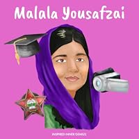 Malala Yousafzai: A Children's Book About Gender Equality, Civil Rights, and Justice 169041250X Book Cover