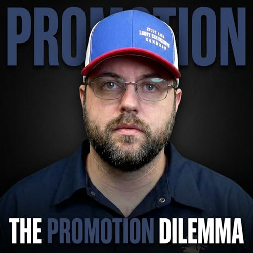 EP72 The Promotion Dilemma: Is Quitting the Only Way Up?