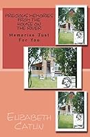 Precious Memories from the House On the River 1493764055 Book Cover