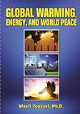 Global Warming, Energy, and World Peace