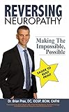 Reversing Neuropathy: Making The Impossible Possible
