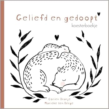 Hardcover Geliefd en gedoopt: Koesterboekje (Dutch Edition) Book