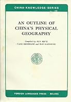 An Outline of China's Physical Geography (China Knowledge Series) 083511192X Book Cover