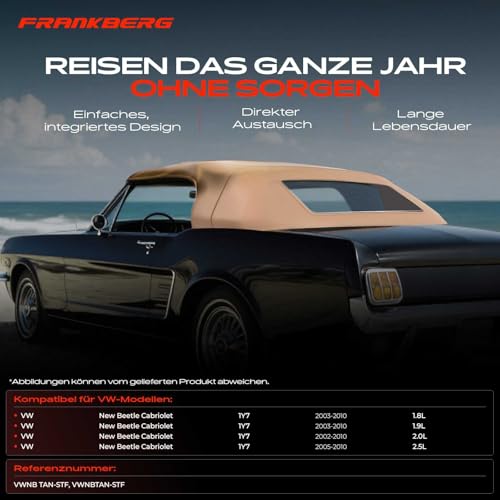 Frankberg Cabrioverdeck Softtop Verdeckbezug Braun Kompatibel mit New Beetle Cabriolet 1Y7 1.8L-2.5L 2002-2010 Replace# VWNB TAN-STF