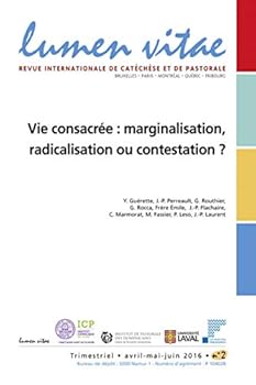 Paperback Lumen vitae 2016/2 Vie consacrée : marginalisation, radicalisation ou contestation ? [French] Book