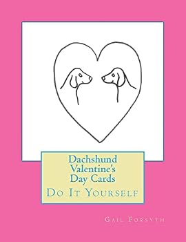 Paperback Dachshund Valentine's Day Cards: Do It Yourself Book