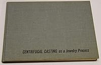 Centrifugal Casting as a Jewelry Process (International Textbooks in Art Education) B0000EGOMT Book Cover