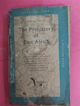 Hardcover The Prehistory Of East Africa Sonia Cole,Year 1954 Book