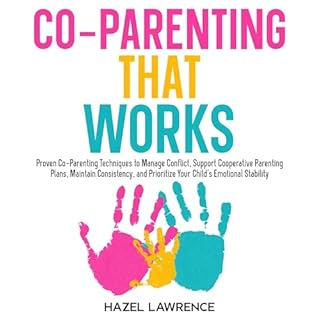 Co‑Parenting That Works cover art