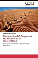 Evaluacion del Programa de Tutoria En La Universidad 3844340459 Book Cover