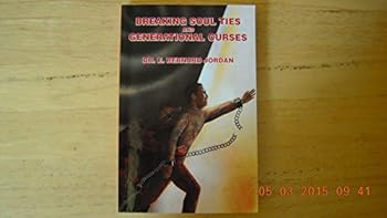 Paperback Breaking Soul Ties and Generational Curses Book