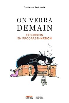Paperback On verra demain: Excursion en procrasti-nation [French] Book