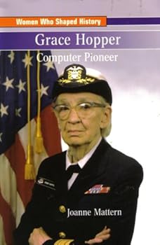 Paperback Grace Hopper - Computer Pioneer: Leveled Reader (Rigby on Deck Reading Libraries) Book