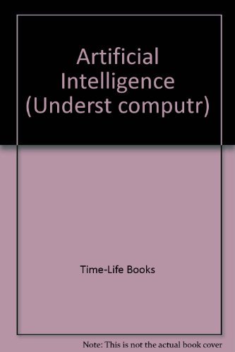 Artificial Intelligence (Understanding Computers): 9780809475704 ...