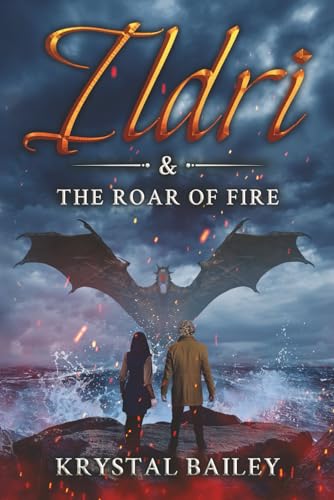 Ildri & The Roar of Fire (The Ildri Chronicles)
