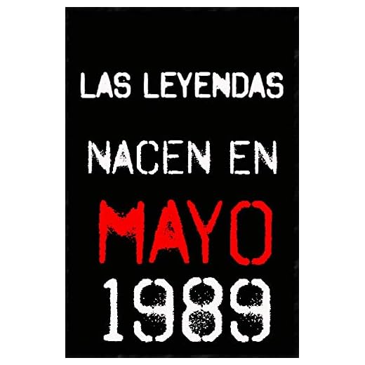 las leyendas nacen en mayo 1989 ; regalo de cumpleaños 31 años para mujer y para hombres .forrado cuaderno de notas ; liberta de apuntes ; agenda o diario personal divertido regalo de cumpleaños