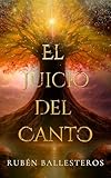  El Juicio del Canto (El Canto de la Caída nº 1)
