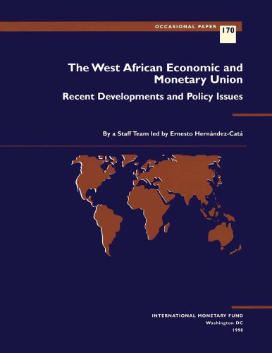 The West African Economic and Monetary Union: Recent Developments and Policy Issues (International Monetary Fund Occasional Paper)